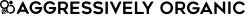 Aggressively Organic Inc. a Public Benefits Corporation Logo